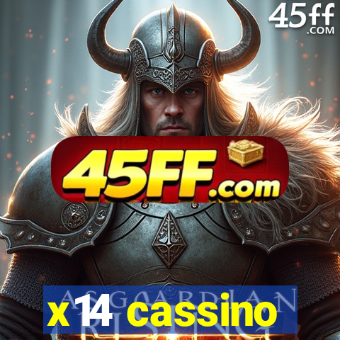 x14 cassino